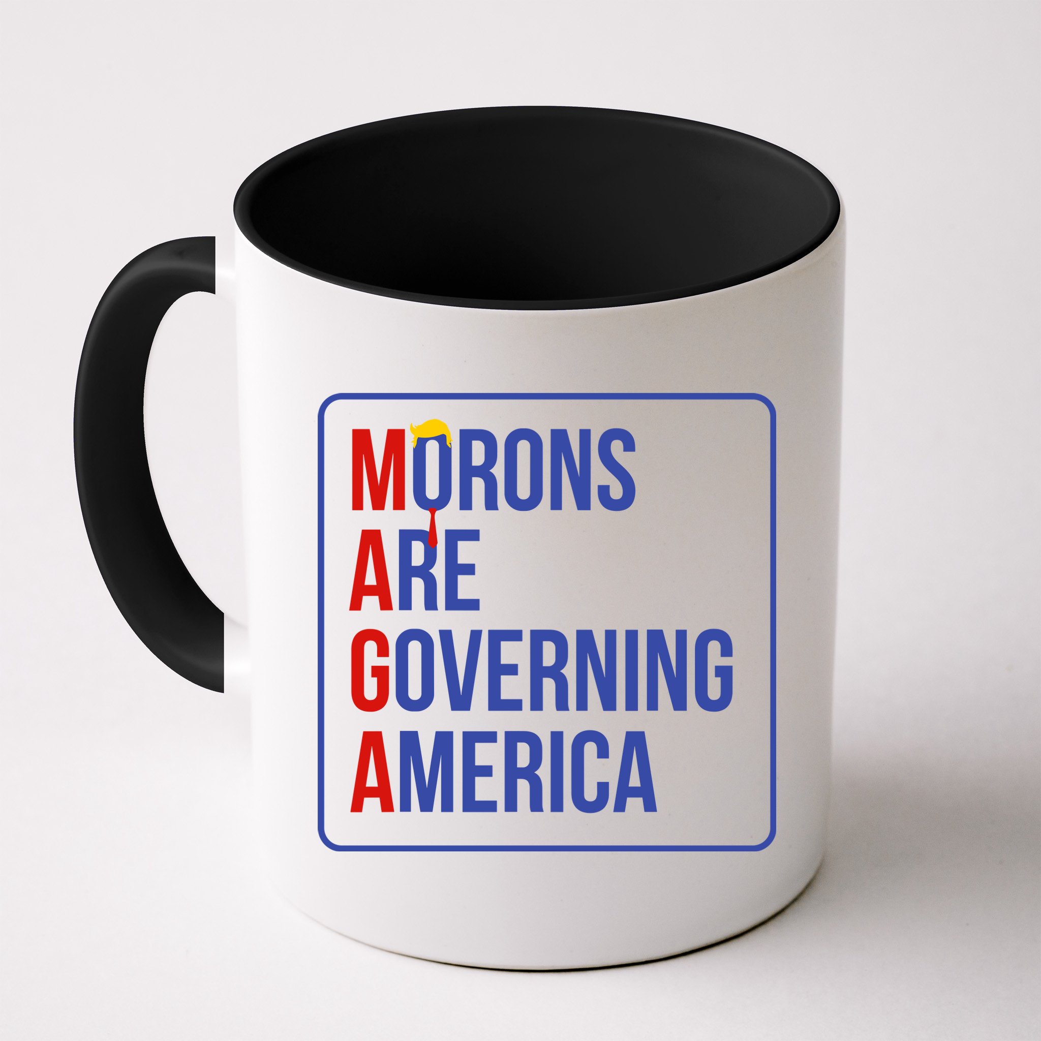 Maga Morons Are Governing America Mug
