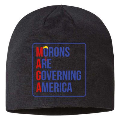 Maga Morons Are Governing America Sustainable Beanie