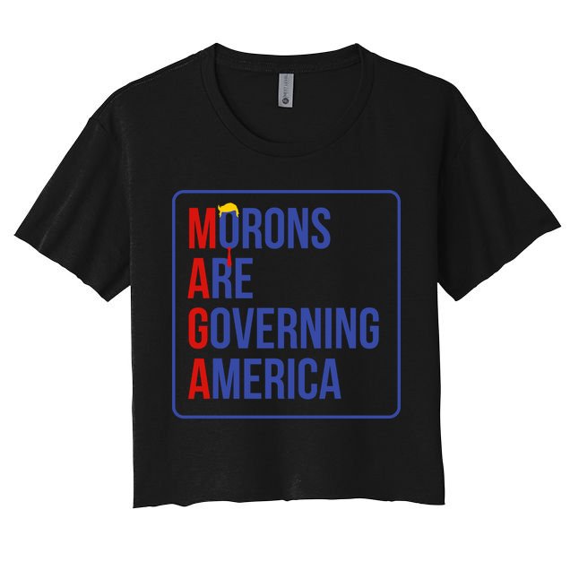 Maga Morons Are Governing America Crop Top
