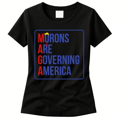 Maga Morons Are Governing America Womens T-Shirt