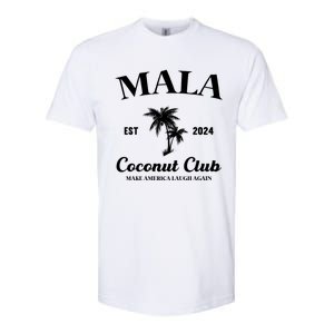 Mala Make America Laugh Again Coconut Club Softstyle CVC T-Shirt