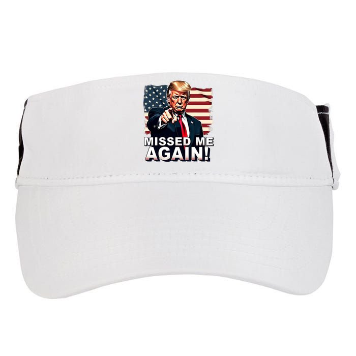 Missed Me Again You Missed Trump 2024 Elections Adult Drive Performance Visor