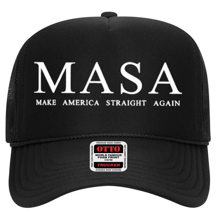 Masa Make America Straight Again High Crown Mesh Back Trucker Hat