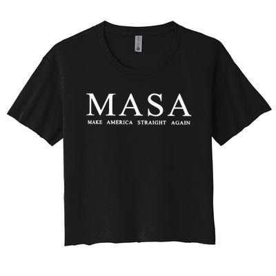 Masa Make America Straight Again Women's Crop Top Tee