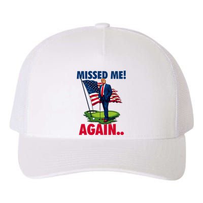 Missed Me Again You Missed Trump Golf 2024 Yupoong Adult 5-Panel Trucker Hat