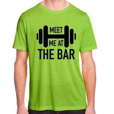 Meet Me At The Bar Fitness Gym Workout Funny Pun Gift Great Gift Adult ChromaSoft Performance T-Shirt