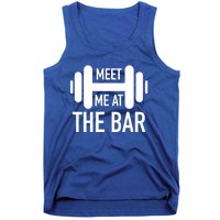 Meet Me At The Bar Fitness Gym Workout Funny Pun Gift Great Gift Tank Top