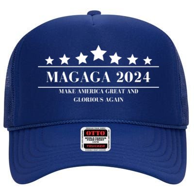 MAGAGA Make America Great And Glorious Again Trump 2024 Election High Crown Mesh Back Trucker Hat