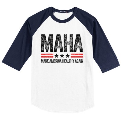 Maha Make America Healthy Again Us Patriotic 4th Of July Gift Baseball Sleeve Shirt