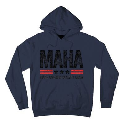 Maha Make America Healthy Again Us Patriotic 4th Of July Gift Tall Hoodie