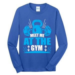 Meet Me At The Gym Barbell Workout Kettlebell Wod Great Gift Tall Long Sleeve T-Shirt