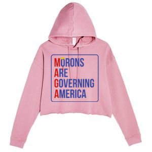 Maga Morons Are Governing America Crop Fleece Hoodie