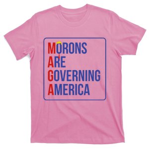 Maga Morons Are Governing America T-Shirt