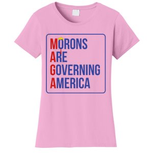 Maga Morons Are Governing America Women's T-Shirt