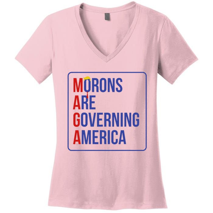 Maga Morons Are Governing America Women's V-Neck T-Shirt