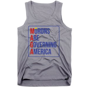 Maga Morons Are Governing America Tank Top