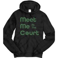 Meet Me At The Court Design Tie Dye Hoodie