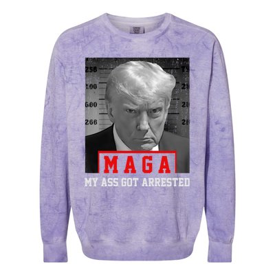 Maga My Ass Got Arrested 2024 Funny AntiTrump Colorblast Crewneck Sweatshirt