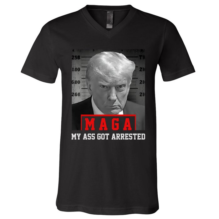 Maga My Ass Got Arrested 2024 Funny AntiTrump V-Neck T-Shirt