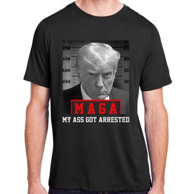 Maga My Ass Got Arrested 2024 Funny AntiTrump Adult ChromaSoft Performance T-Shirt