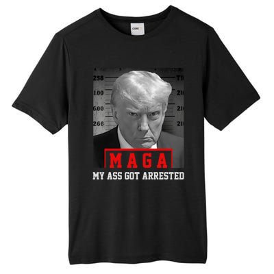 Maga My Ass Got Arrested 2024 Funny AntiTrump Tall Fusion ChromaSoft Performance T-Shirt