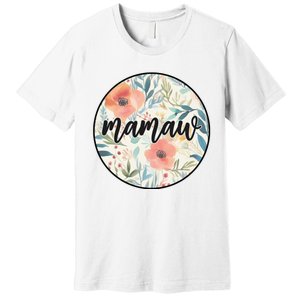 Mamaw Premium T-Shirt