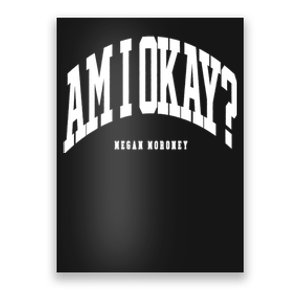 Megan Moroney Am I Ok? Funny Poster