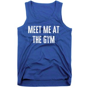 Meet Me At The Gym Funny Gym Quotes Funny Fitness Cute Gift Tank Top