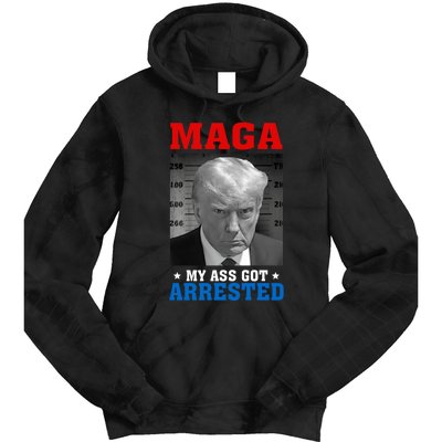 Maga My Ass Got Arrested 2024 Funny AntiTrump Tie Dye Hoodie