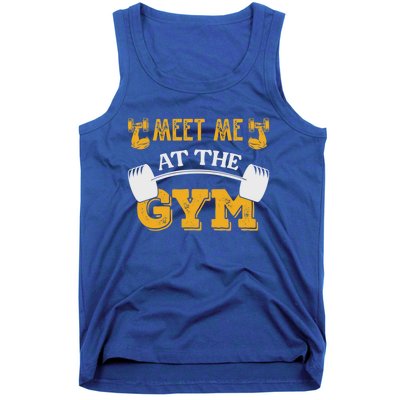 Meet Me At The Gym Meaningful Gift Tank Top