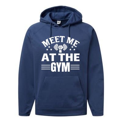 Meet Me At The Gymgift Awesome Fitness Gym Wear Workout Lifting Gift Performance Fleece Hoodie