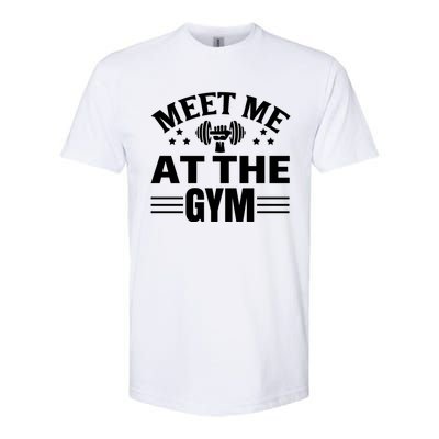 Meet Me At The Gymgift Awesome Fitness Gym Wear Workout Lifting Gift Softstyle CVC T-Shirt