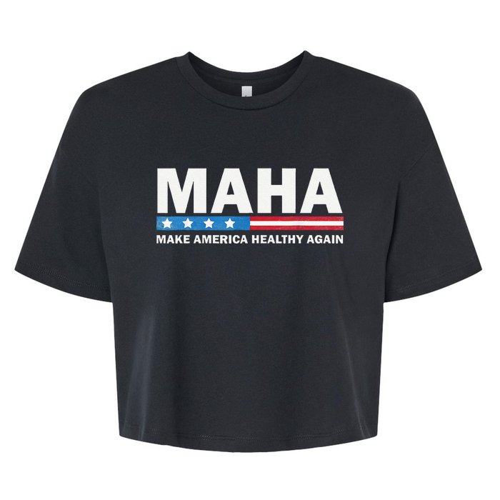 Maha Make America Healthy Again 2024 Us Election Gift Bella+Canvas Jersey Crop Tee