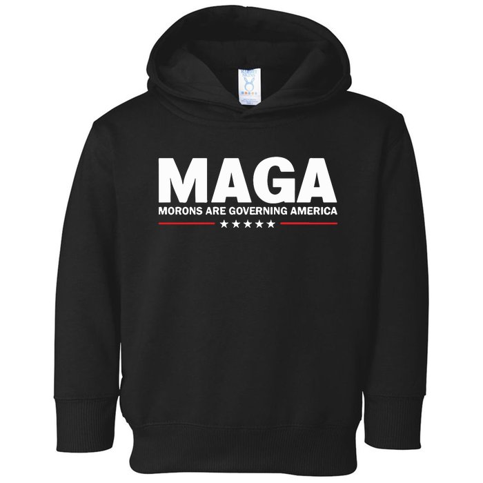 Maga Morons Are Governing America Toddler Hoodie