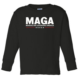 Maga Morons Are Governing America Toddler Long Sleeve Shirt