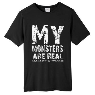 My Monsters Are Real Tall Fusion ChromaSoft Performance T-Shirt