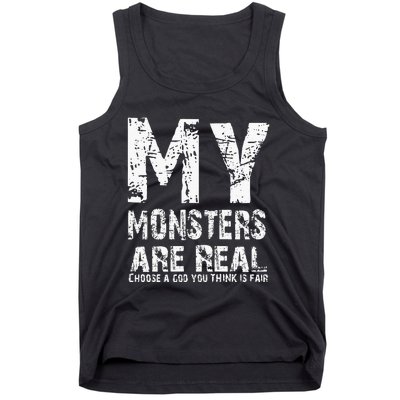 My Monsters Are Real Tank Top