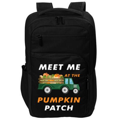 Meet Me At The Pumpkin Cool Patch Halloween Costume Gift Impact Tech Backpack