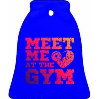 Meet Me At The Gym Funny Gym Quote Fitness Lovers Workout Gift Ceramic Bell Ornament