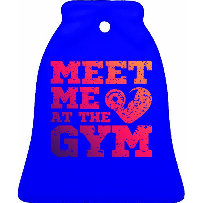 Meet Me At The Gym Funny Gym Quote Fitness Lovers Workout Gift Ceramic Bell Ornament