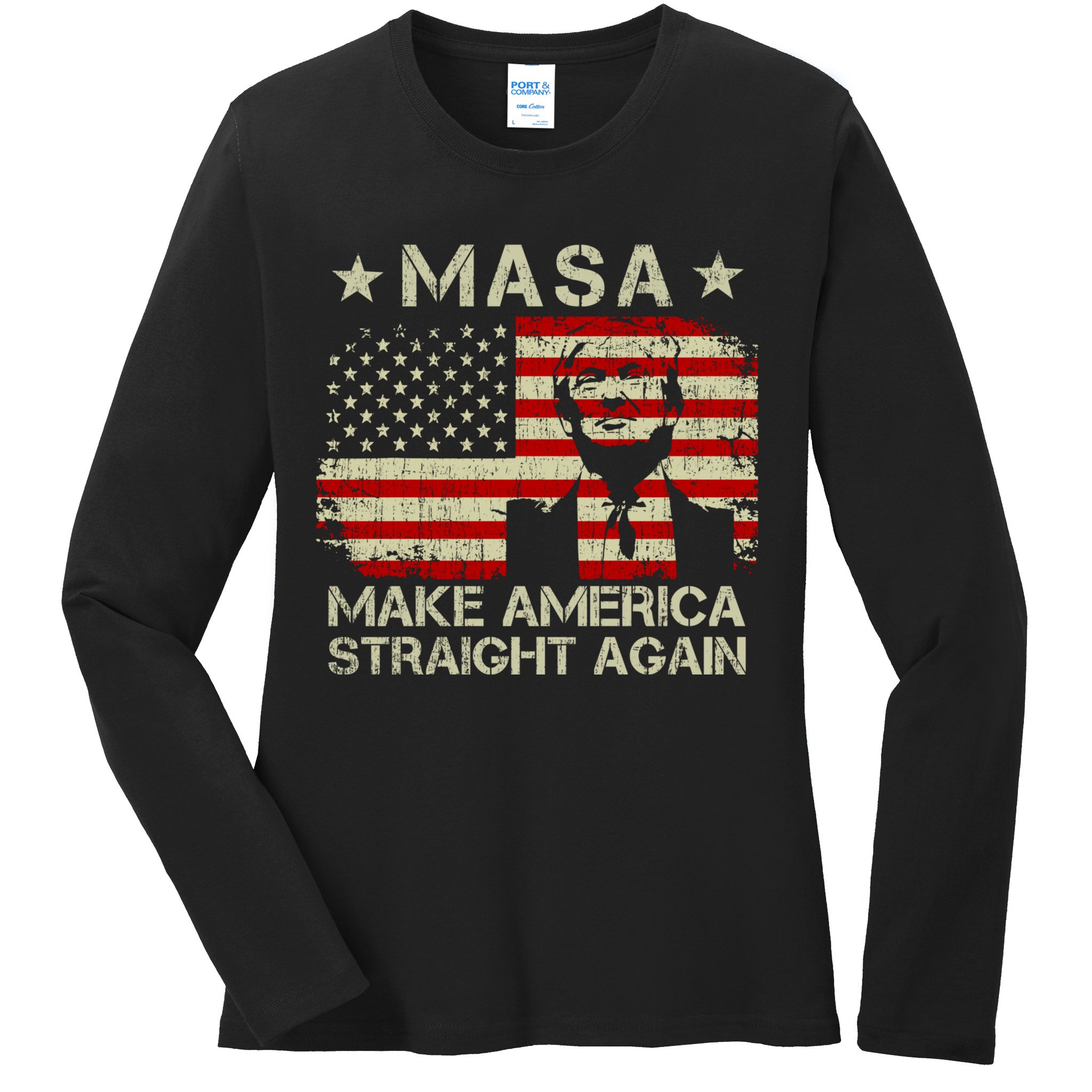 MASA Make America Straight Again Ladies Long Sleeve Shirt