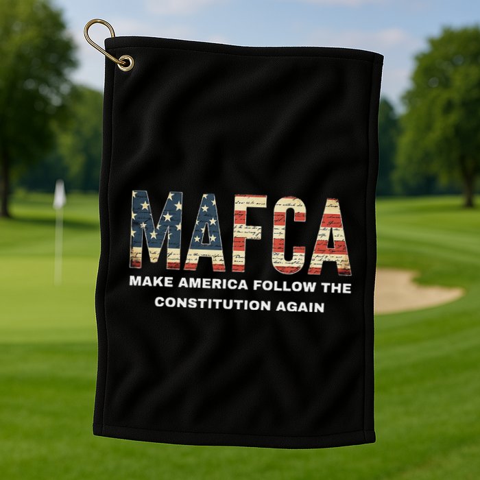 Mafca Make America Follow The Constitution Again Golf Towel