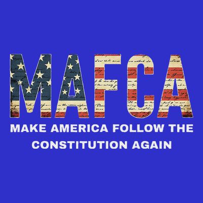 Mafca Make America Follow The Constitution Again T-Shirt