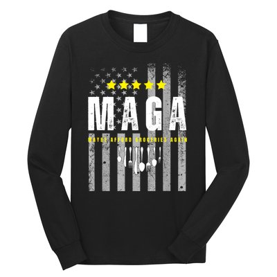 Maga Maybe Afford Groceries Again Long Sleeve Shirt