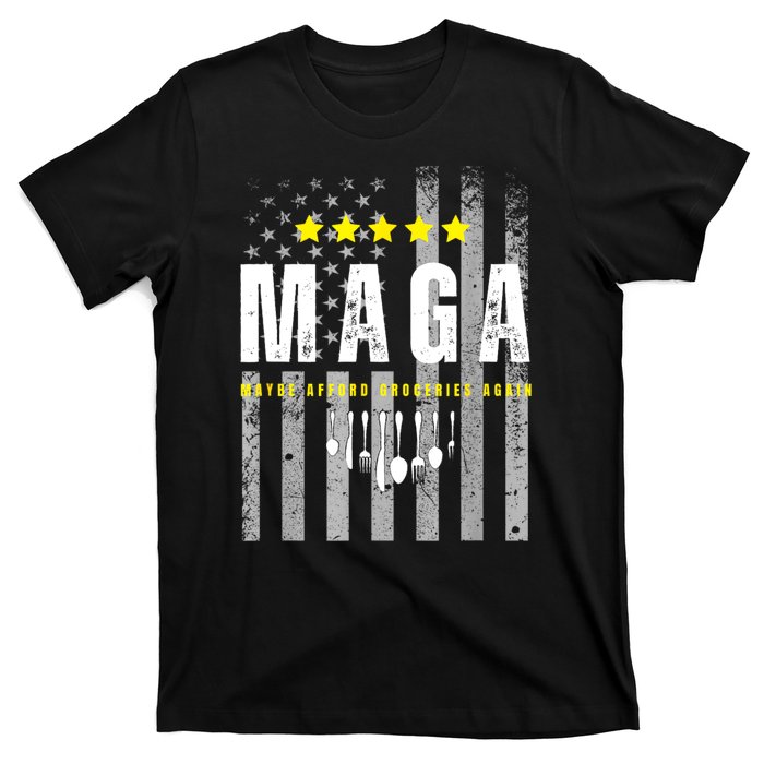 Maga Maybe Afford Groceries Again T-Shirt