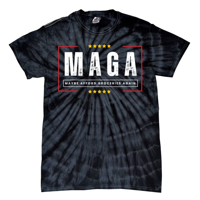 Maga Maybe Afford Groceries Again Tie-Dye T-Shirt