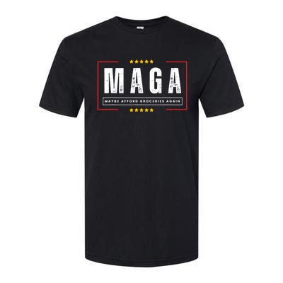 Maga Maybe Afford Groceries Again Softstyle CVC T-Shirt