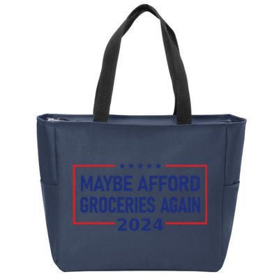 Maga Maybe Afford Groceries Again Zip Tote Bag