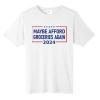 Maga Maybe Afford Groceries Again Tall Fusion ChromaSoft Performance T-Shirt