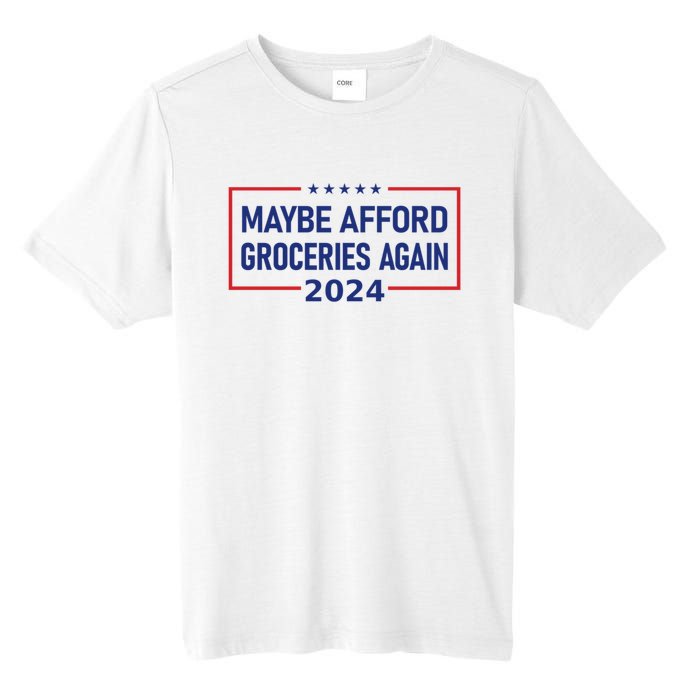 Maga Maybe Afford Groceries Again Tall Fusion ChromaSoft Performance T-Shirt